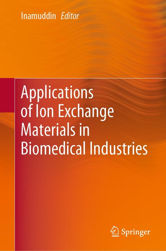 Applications of Ion Exchange Materials in Biomedical Industries (ebook