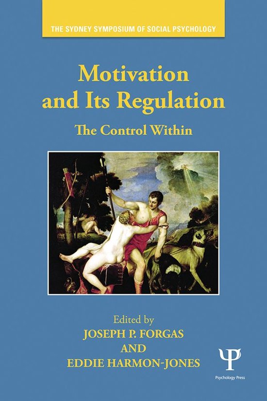Motivation and Its Regulation - cover