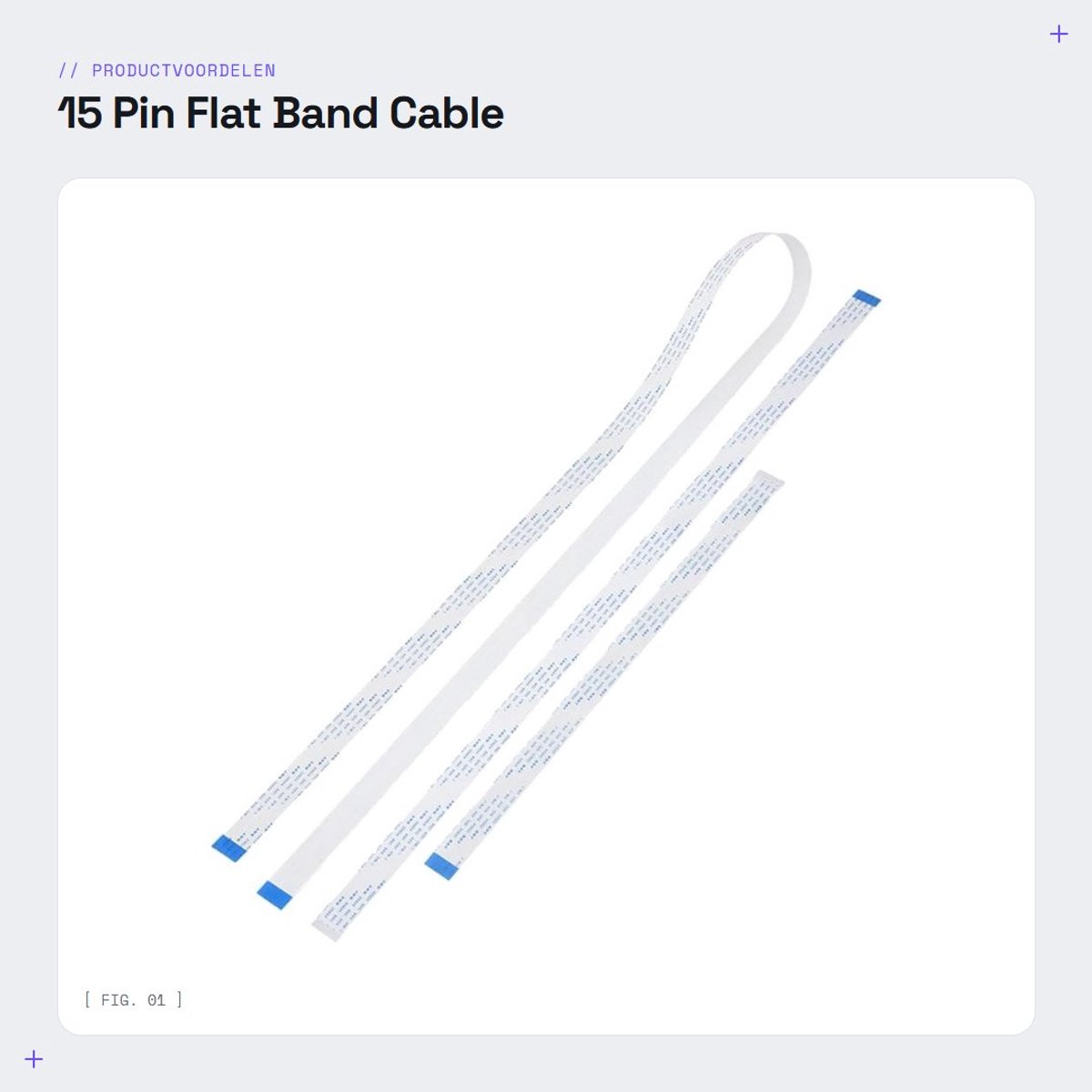 Dailygoods - 15 Pin Flat Band Cable - Flexibele kabel - Ultra dun - 3 stuks - Compatibel met camera's - Geschikt voor elektronische apparaten