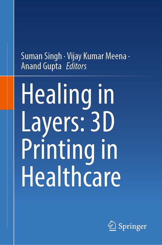 Medicine (R0) - Healing in Layers: 3D Printing in Healthcare - cover