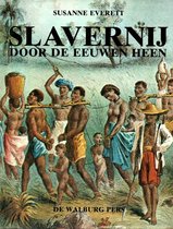 Slavernij door de eeuwen heen