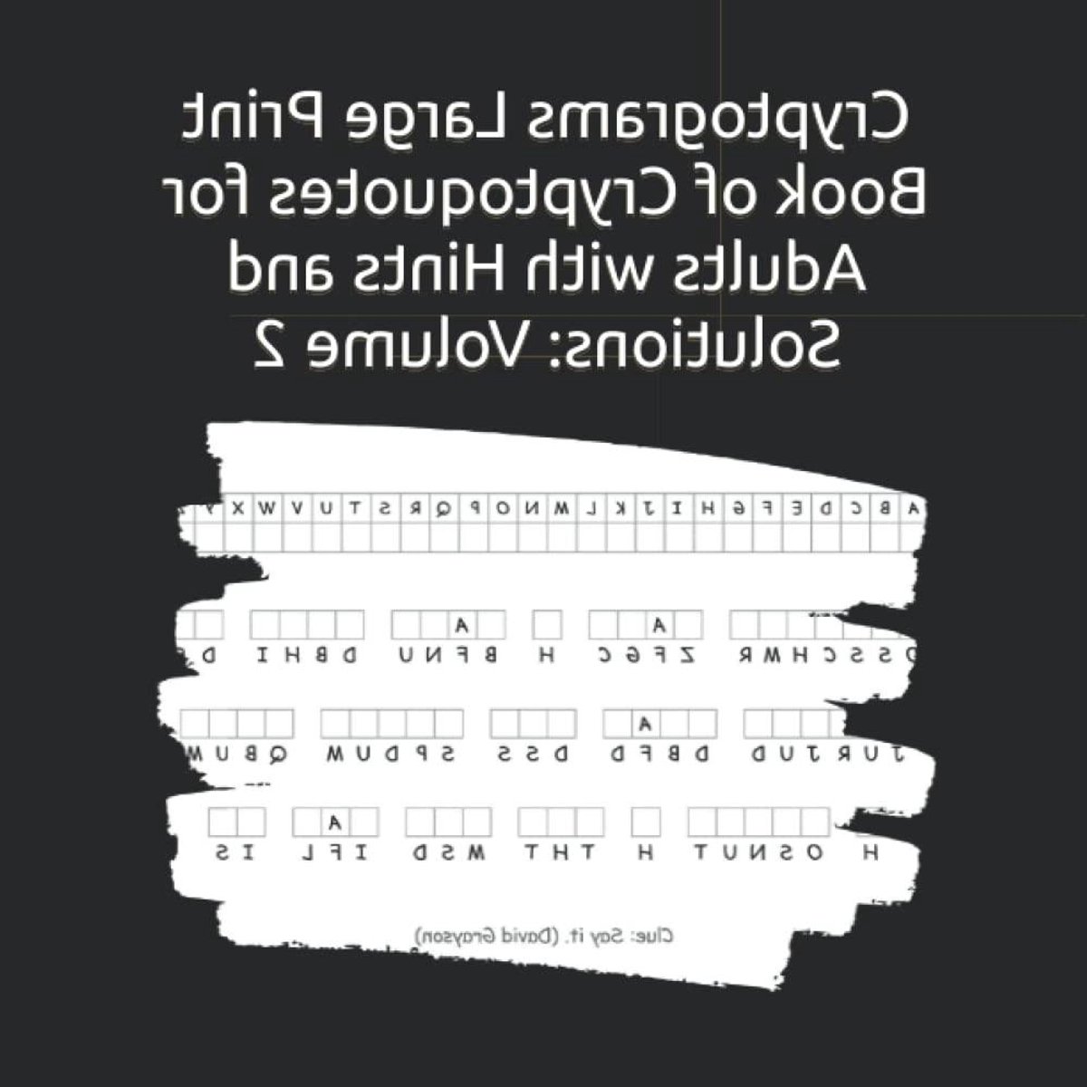 Cryptogram Puzzelboek - Cryptoquotes Puzzels - Hersenkrakers Oplossen - Grote Letters - 21.59 x 21.59 cm - Niet gespecificeerd