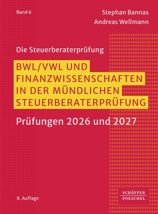 Die Steuerberaterprüfung 6 - BWL/ VWL und Finanzwissenschaf ... - cover