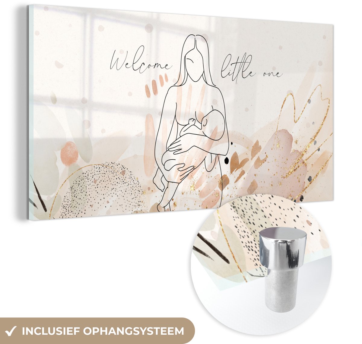 ® Glasschilderij 160x80 cm - Schilderij acrylglas - Vrouw - Welcome little one - Spreuken - Quotes - Baby - Foto op glas - Muurdecoratie woonkamer - Wanddecoratie slaapkamer - Schilderijen