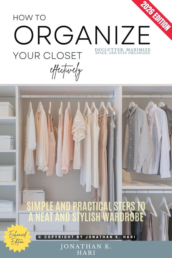 How to Organize Your Closet Effectively: - cover