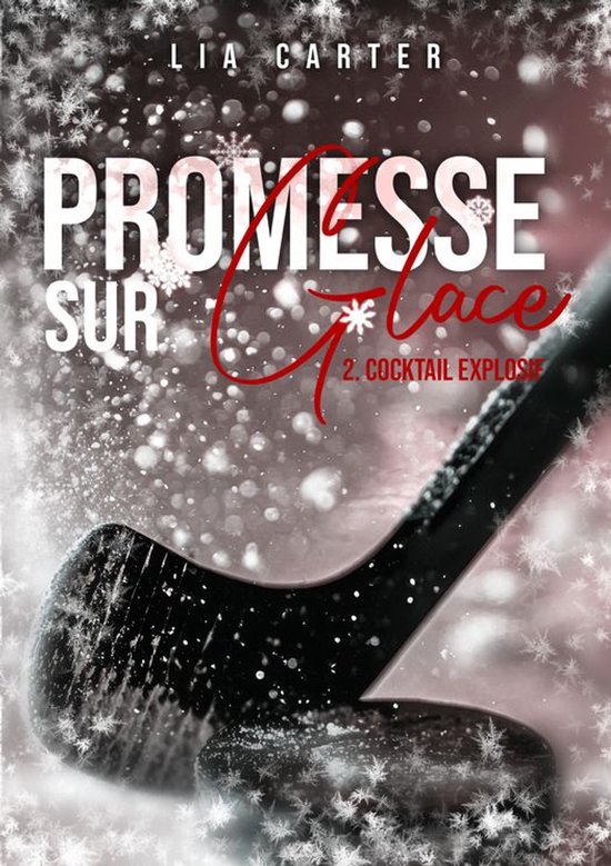 Promesse sur glace 2 - Promesse sur glace Tome 2 - Cocktail  ... - cover