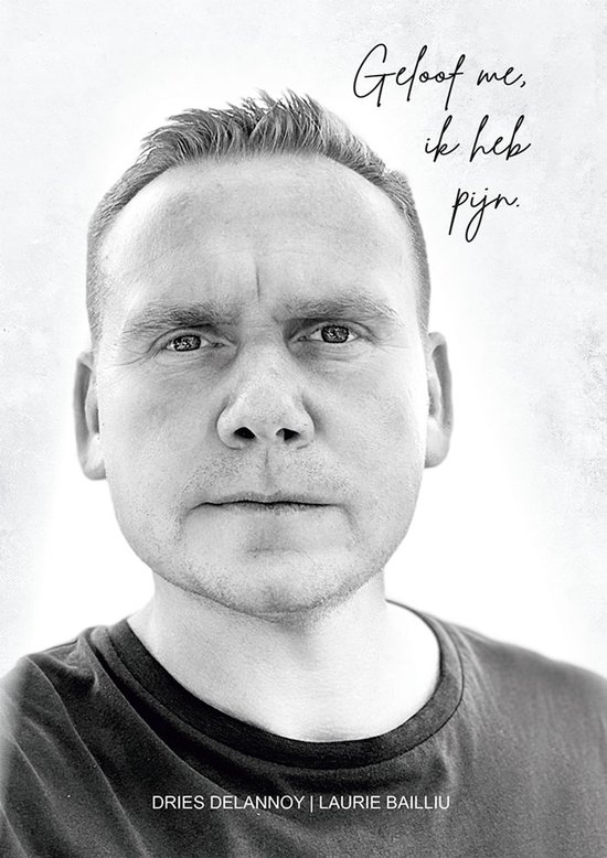 Geloof me, ik heb pijn