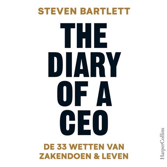 Livre "The Diary of a CEO" de Steven Bartlett. Les 33 lois des affaires et de la vie.