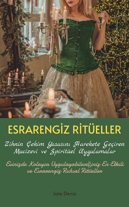 ESRARENGİZ RİTÜELLER Zihnin Çekim Yasasını Harekete Ge ... - cover