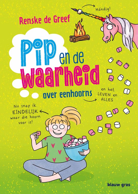 Pip en de waarheid 1 - Pip en de waarheid over eenhoorns - cover