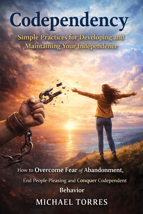 Codependency: Simple Practices for Developing and Maintainin ... - cover