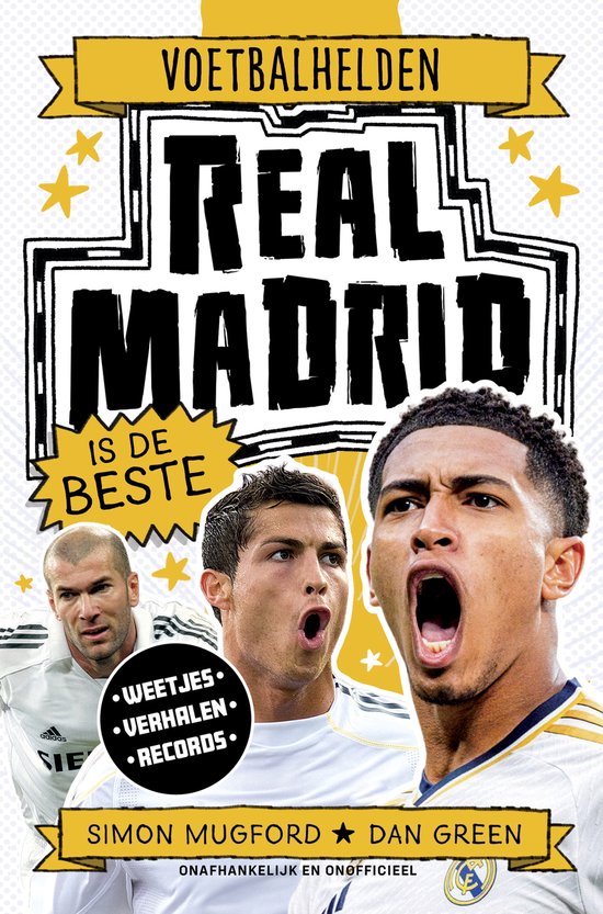 Boekomslag met tekst 'Voetbalhelden Real Madrid is de beste' en afbeeldingen van voetbalspelers.