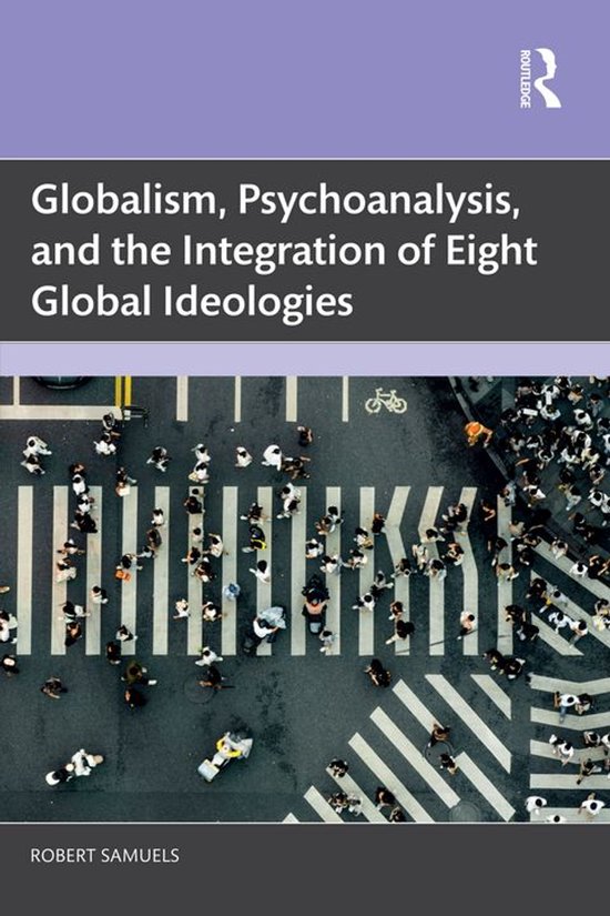 Globalism, Psychoanalysis, and the Integration of Eight Glob ... - cover