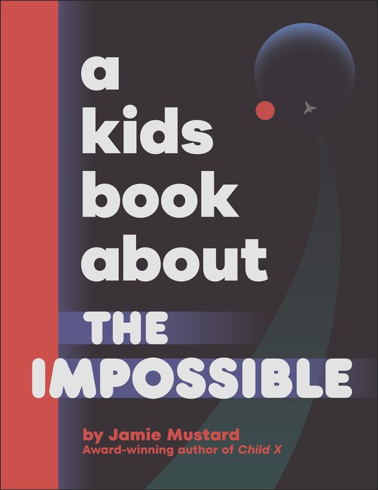 A Kids Book-A Kids Book About The Impossible - cover