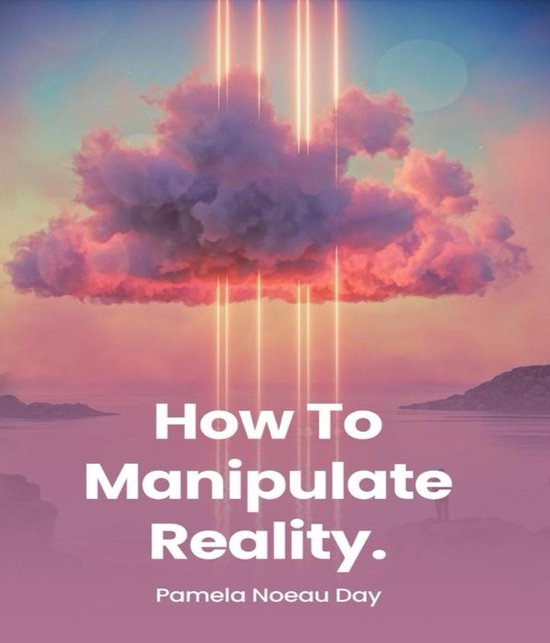 How To Manipulate Reality - cover