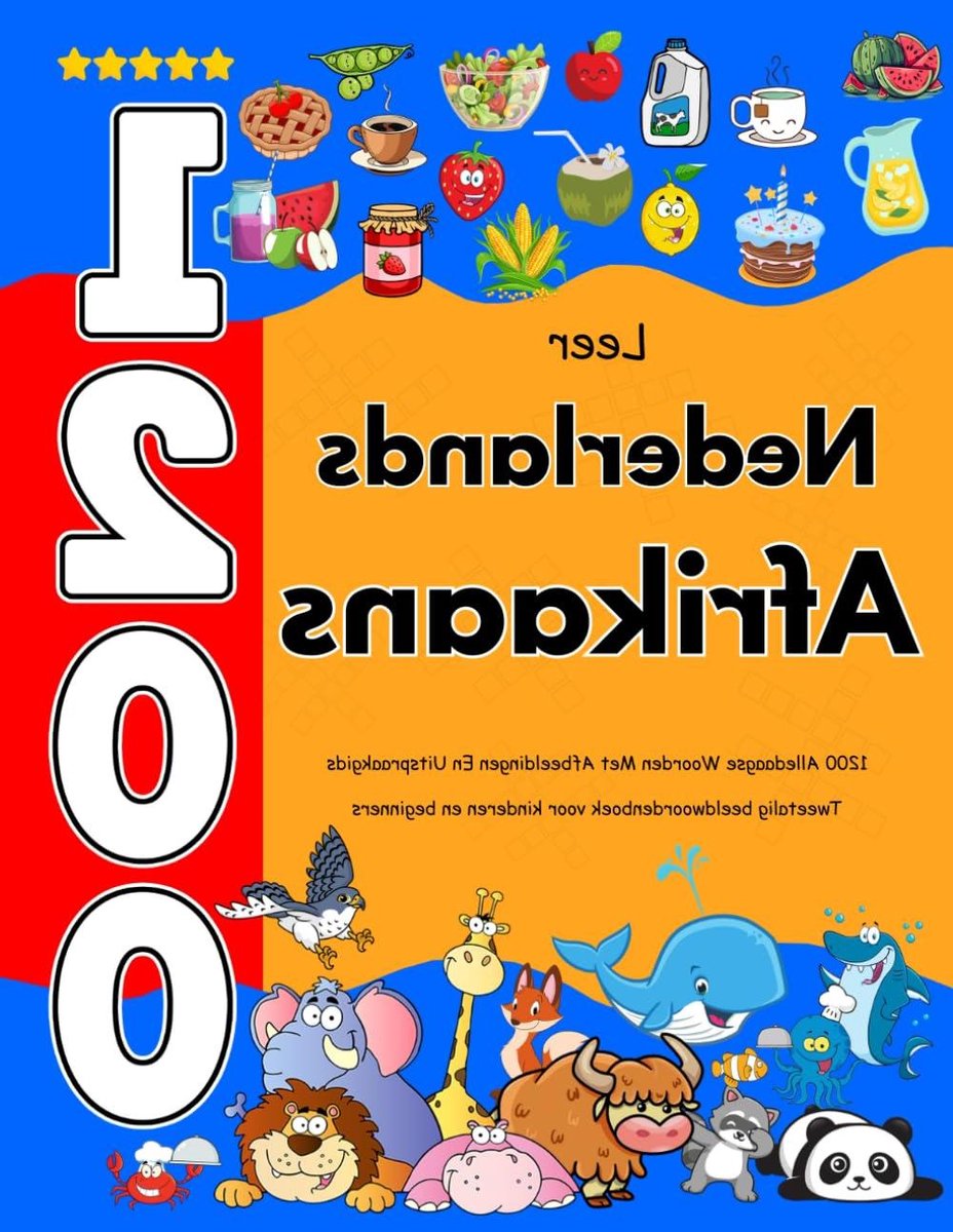 Nederlands Afrikaans Woordenboek - Tweetalig Kinderboek - Taal Leren - 1200 Woorden Met Afbeeldingen - 21.59 x 27.94 cm