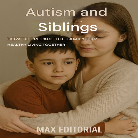 Beyond autism: what everyone needs to know - Autism and Sibl ... - cover