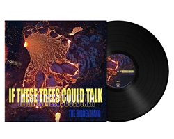 If These Trees Could Talk - The Hidden Hand (LP)