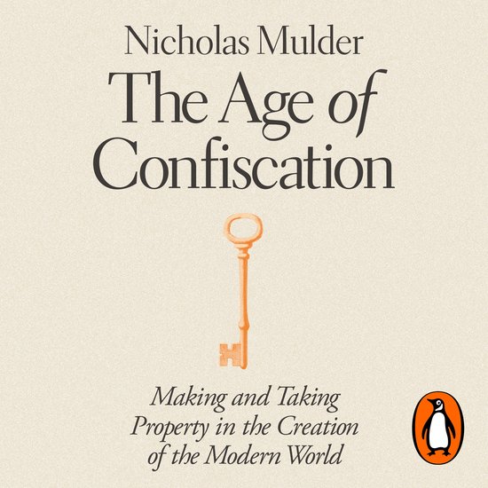 The Age of Confiscation