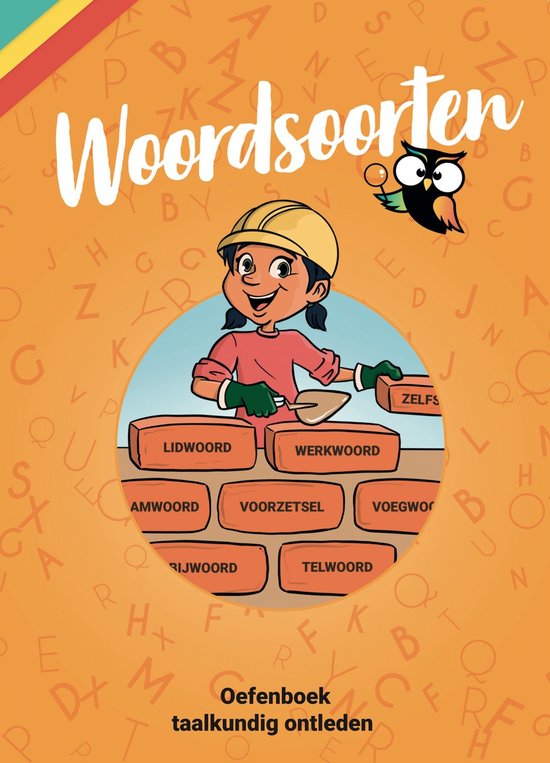 Woordsoorten Oefenboek - Taalkundig Ontleden - Grammatica Ne ... - cover