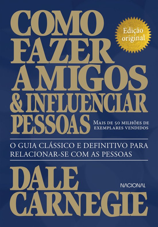 Como fazer amigos e influenciar pessoas: edição original - cover