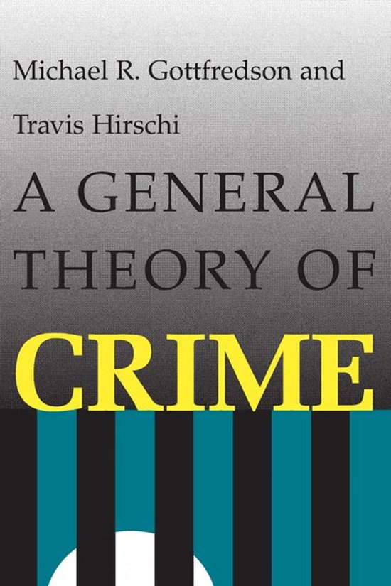 A General Theory of Crime - cover