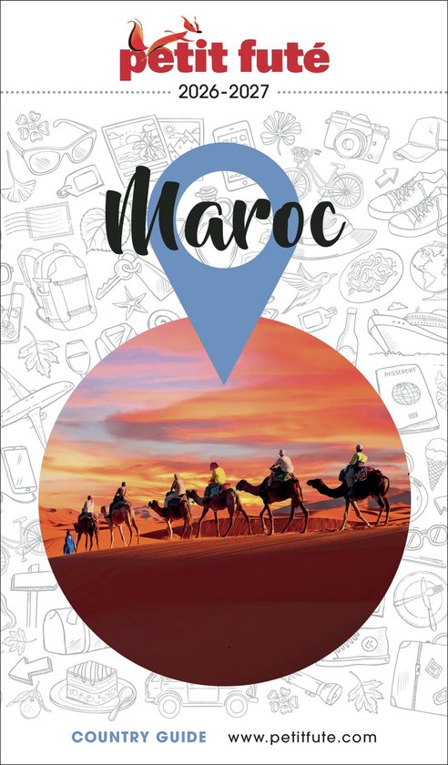 Petit Futé Maroc 2026-2027, guide de voyage illustré avec une photo de caravane de chameaux dans le désert.