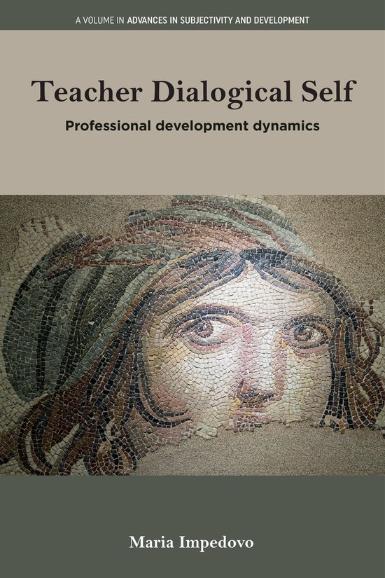 Advances in Subjectivity and Development- Teacher Dialogical ... - cover