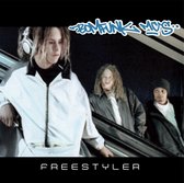 Freestyler (25th Anniversary Edition)