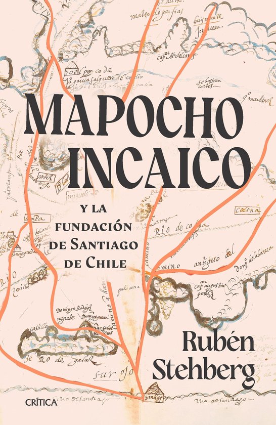 Crítica/Historia - Mapocho incaico - cover