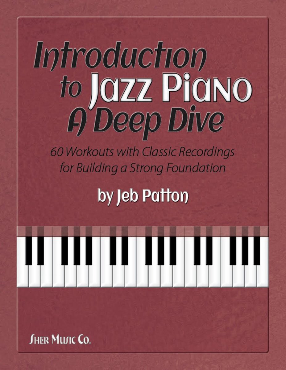 Introduction To Jazz Piano, A Deep Dive