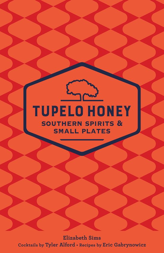 Tupelo Honey Cafe 3 - Tupelo Honey Southern Spirits & Small  ... - cover