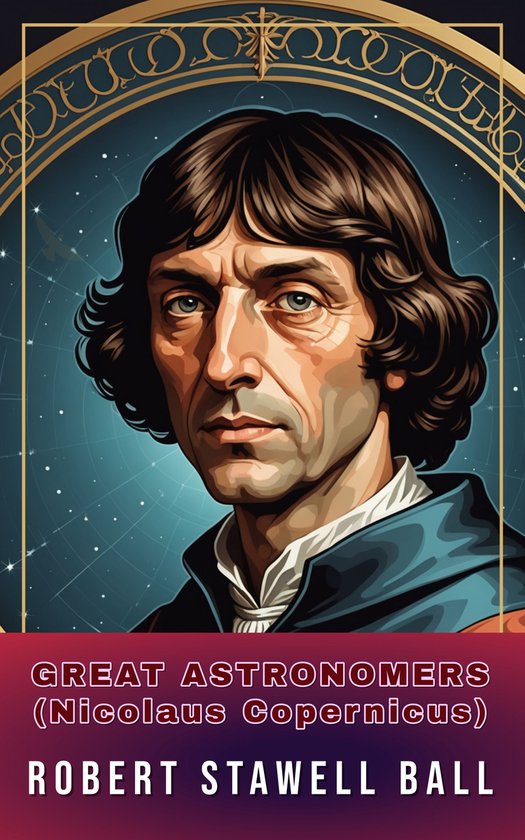 Great Astronomers (Nicolaus Copernicus) - cover