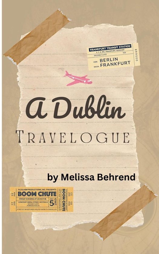 A Dublin Travelogue