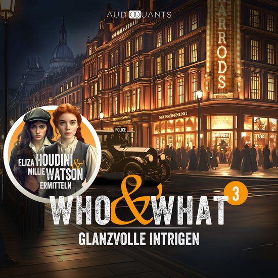 Folge 3: Glanzvolle Intrigen (Who & What) - cover
