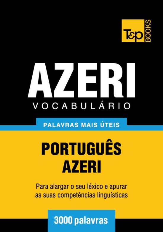 Vocabulário Português-Azeri - 3000 palavras mais úteis - cover