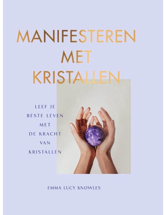 Manifesteren met kristallen