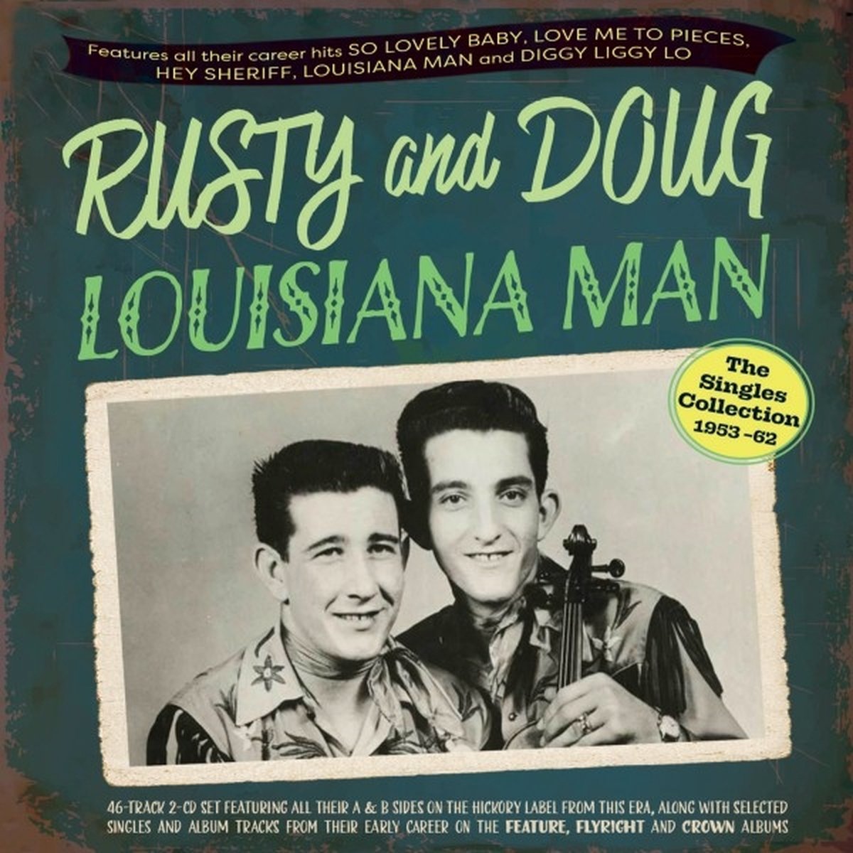 Rusty And Doug - Louisiana Man - The Singles Collection 1953-62 (CD)