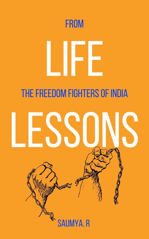 Routine 7 - Life Lessons : From The Freedom Fighters Of India (ebook ...