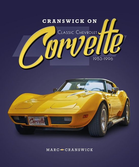 Cranswick on Classic Chevrolet Corvette 1953-1996 - cover