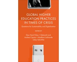 Global Higher Education Practices in Times of Crisis