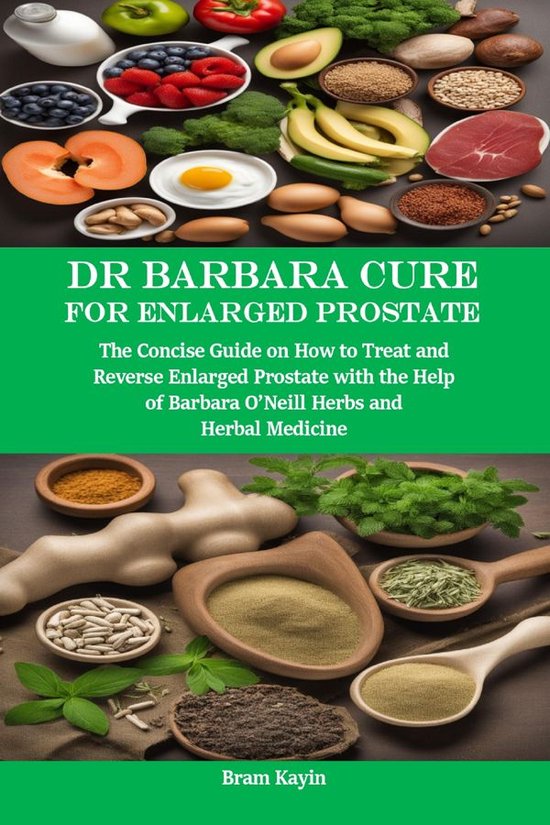 Dr Barbara Cure for Enlarged Prostate