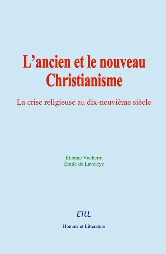 L’ancien et le nouveau Christianisme - cover