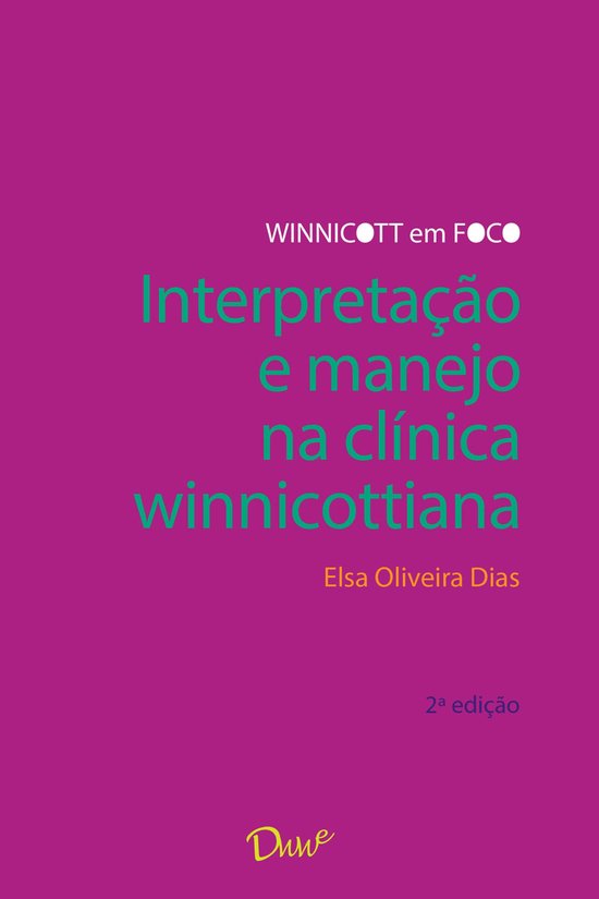 Coleção Winnicott em Foco - Interpretação e manejo na cl ... - cover