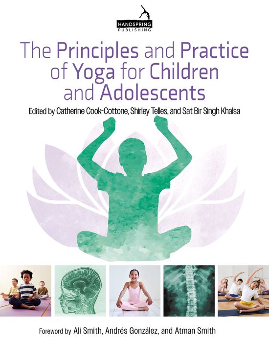 The Principles and Practice of Yoga for Children and Adolesc ... - cover
