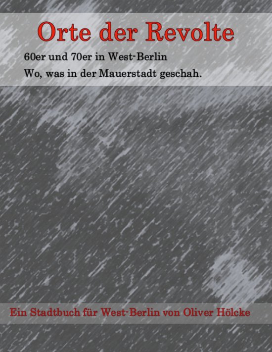 Orte der Revolte 1 - Orte der Revolte West-Berlin - cover