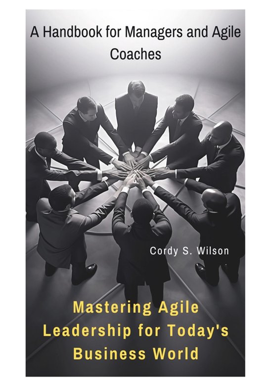 Mastering Agile Leadership for Today's Business World - cover