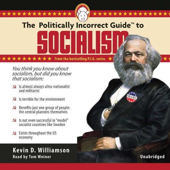 The Politically Incorrect Guide to Socialism - cover