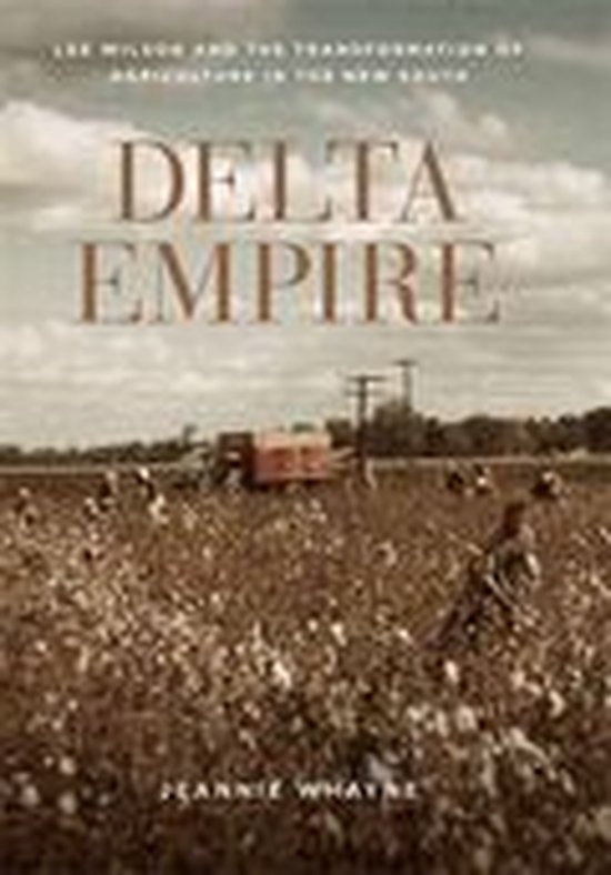 Making the Modern South - Delta Empire - cover