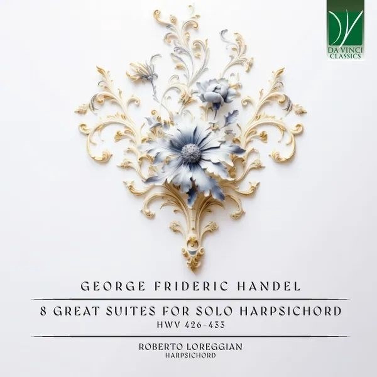 Roberto Loreggian - 8 Great Suites For Solo Harpsichord (2 CD)